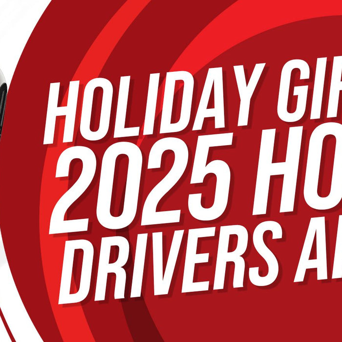 The Ultimate Golf Gift Guide: 2025 Hot List Drivers Are Here!