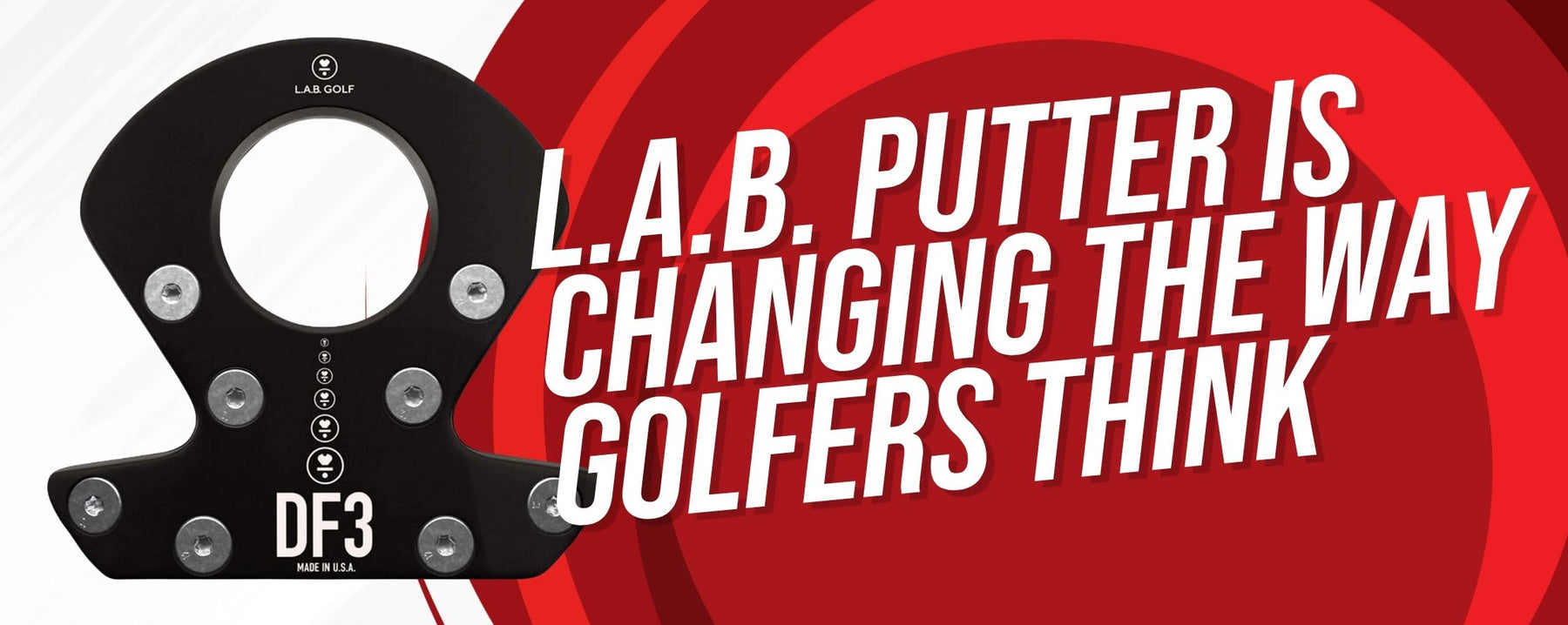 Why a L.A.B. Putter Is Changing the Way Golfers Think About Zero Torque Putting
